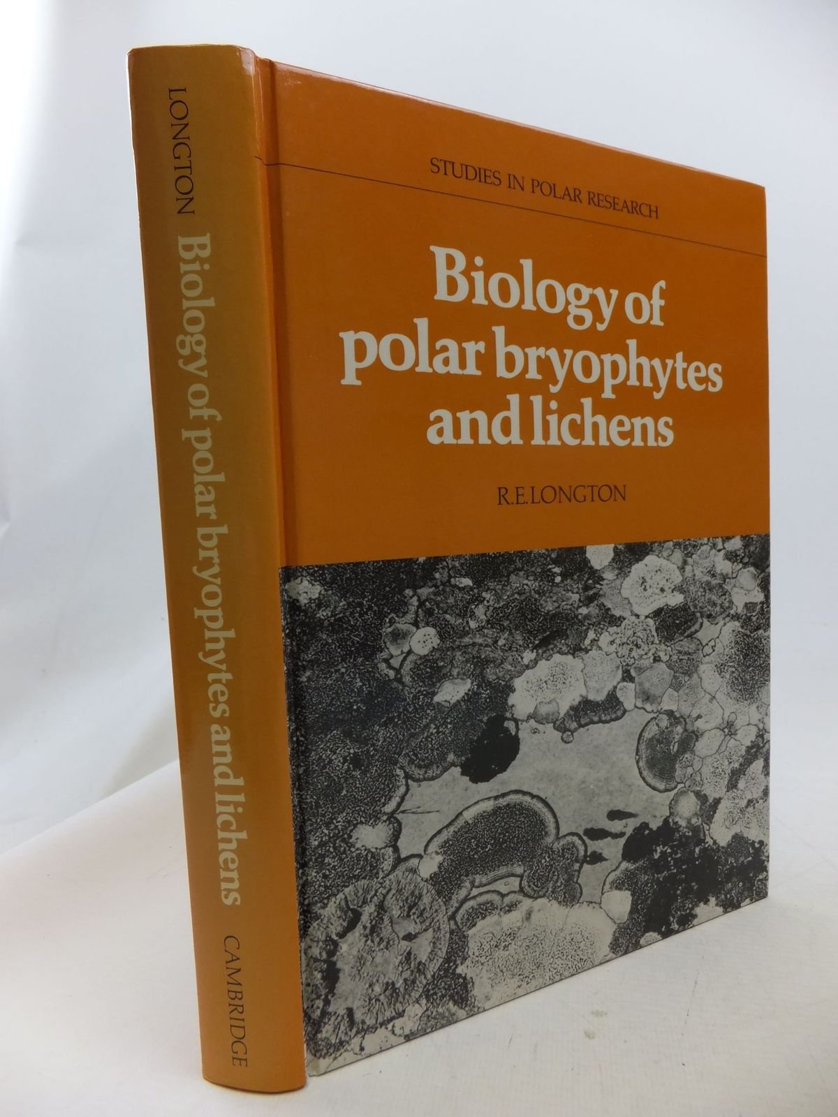 Biology of Polar Bryophytes and Lichens (Studies in Polar Research) Natural Sciences