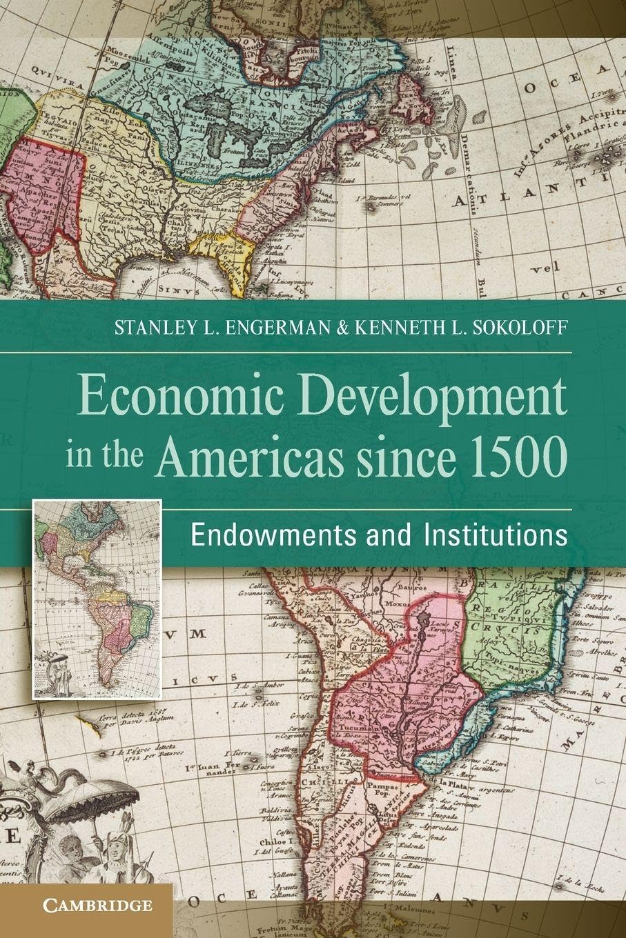 Economic Development in the Americas since 1500 Business, Finance & Career