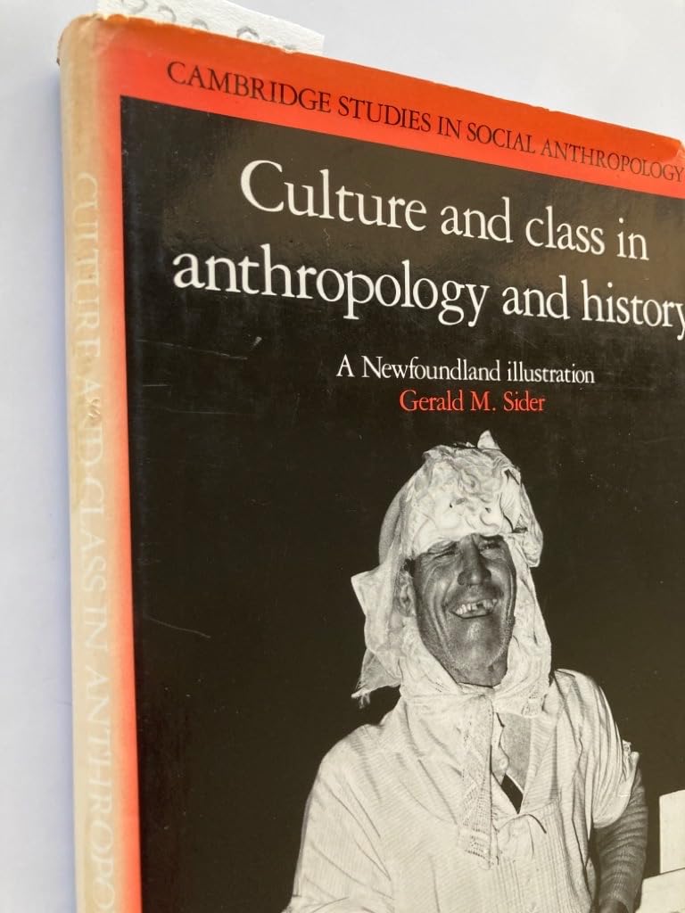 Culture and Class in Anthropology and History: A Newfoundland Illustration book