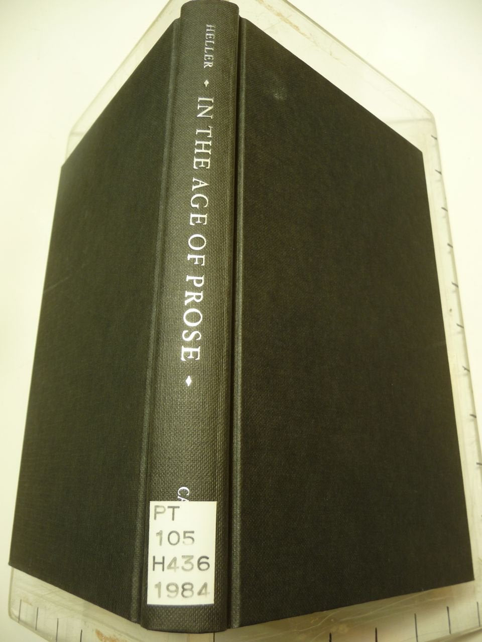 In the Age of Prose: Literary and Philosophical Essays Contemporary literature