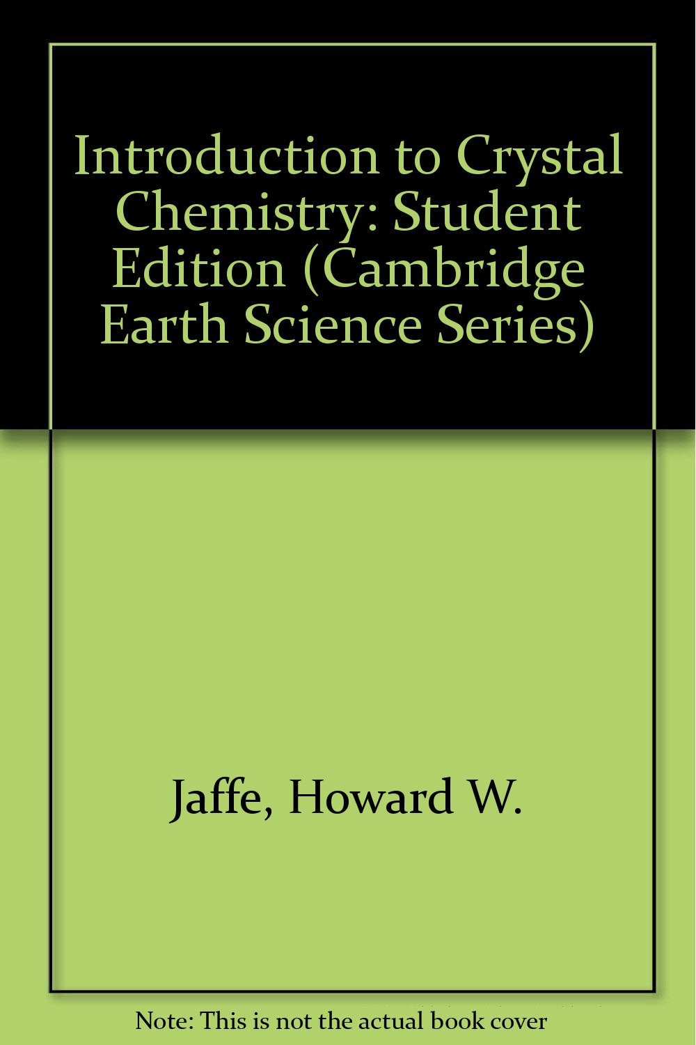 Crystal Chemistry and Refractivity (Cambridge Earth Science Series) Business & Technology