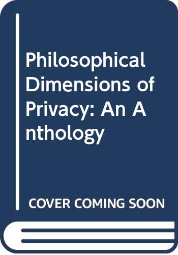 Product Image: Philosophical Dimensions of Privacy: An Anthology
