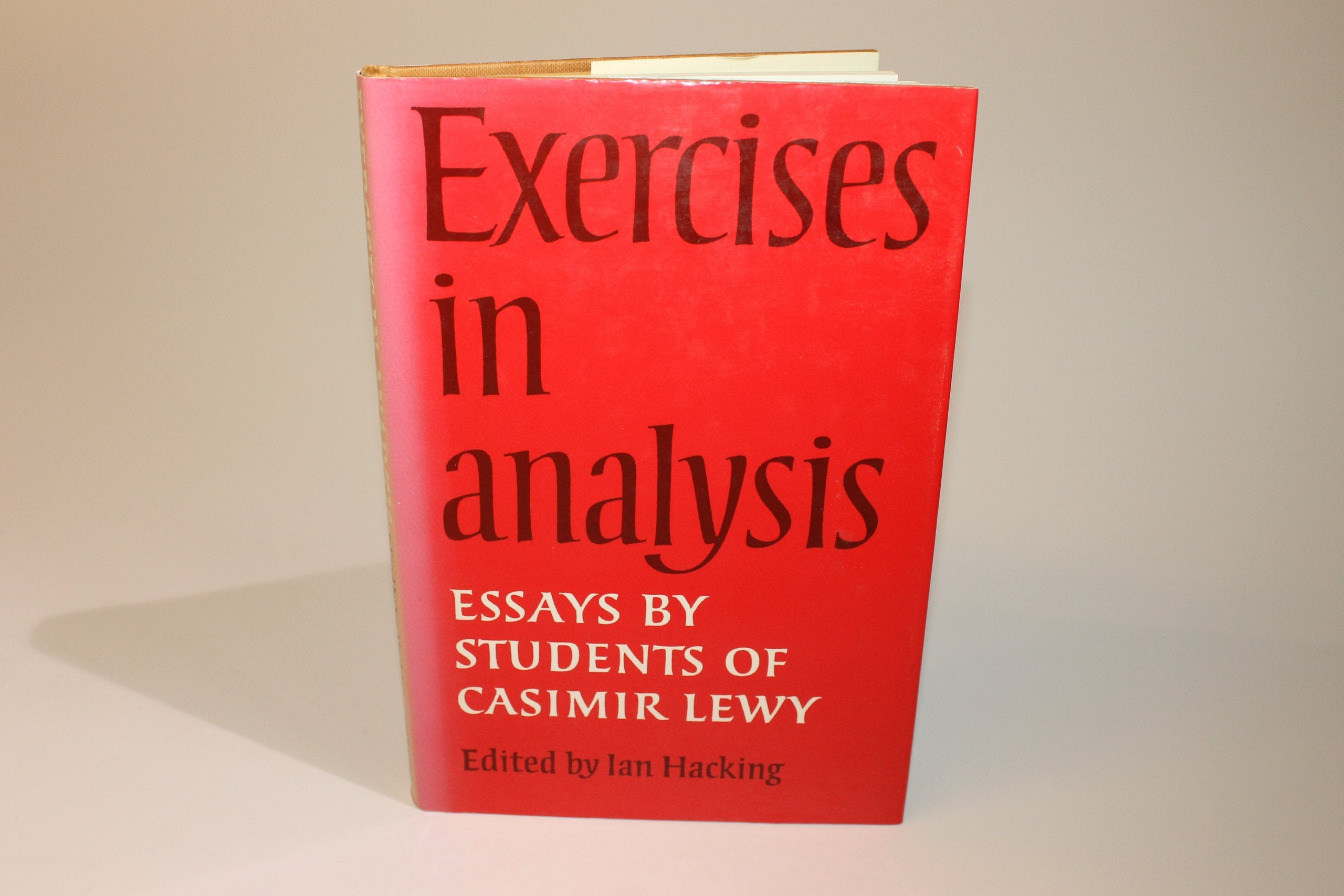 Exercises in Analysis: Essays by Students of Casimir Lewy Philosophy
