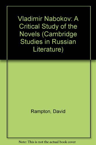 Vladimir Nabokov: A Critical Study of the Novels (Cambridge Studies in Russian Literature) Contemporary literature