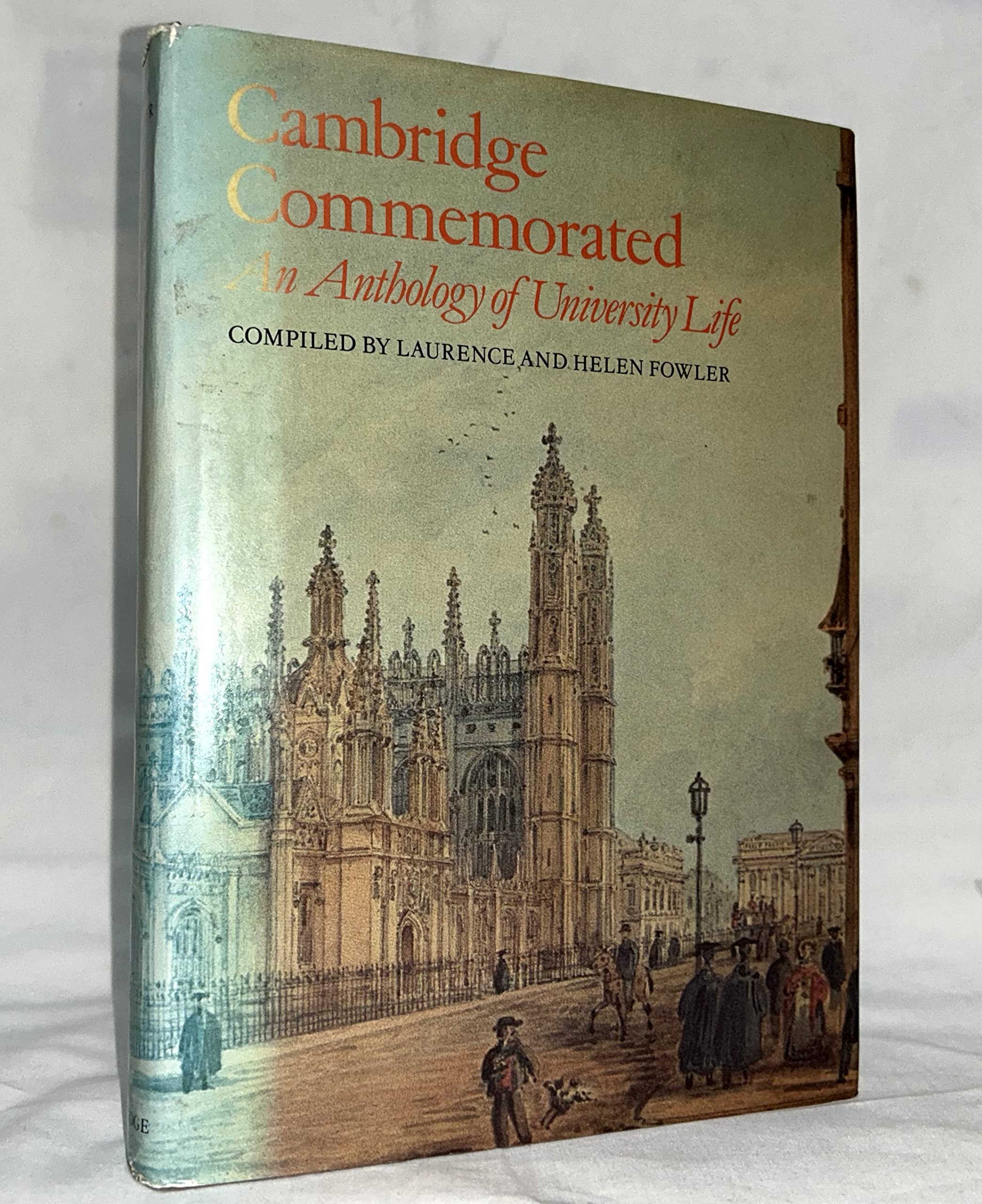 Cambridge Commemorated: An Anthology of University Life Contemporary literature