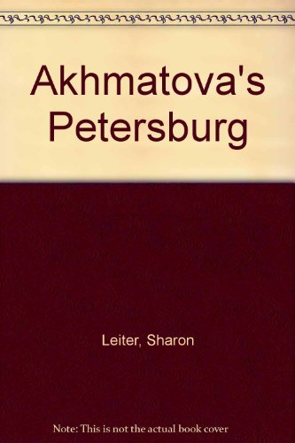 Akhmatova's Petersburg Contemporary literature
