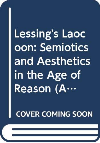 Lessing's Laocoon: Semiotics and Aesthetics in the Age of Reason (Anglica Germanica Series 2) Contemporary literature