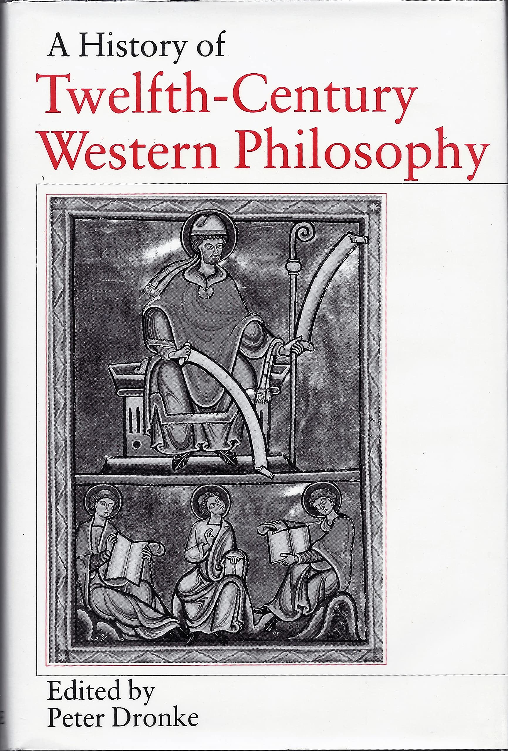 A History of Twelfth-Century Western Philosophy Philosophy