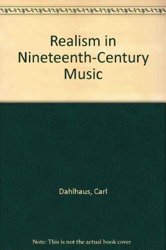 Realism in Nineteenth-Century Music Arts & Music