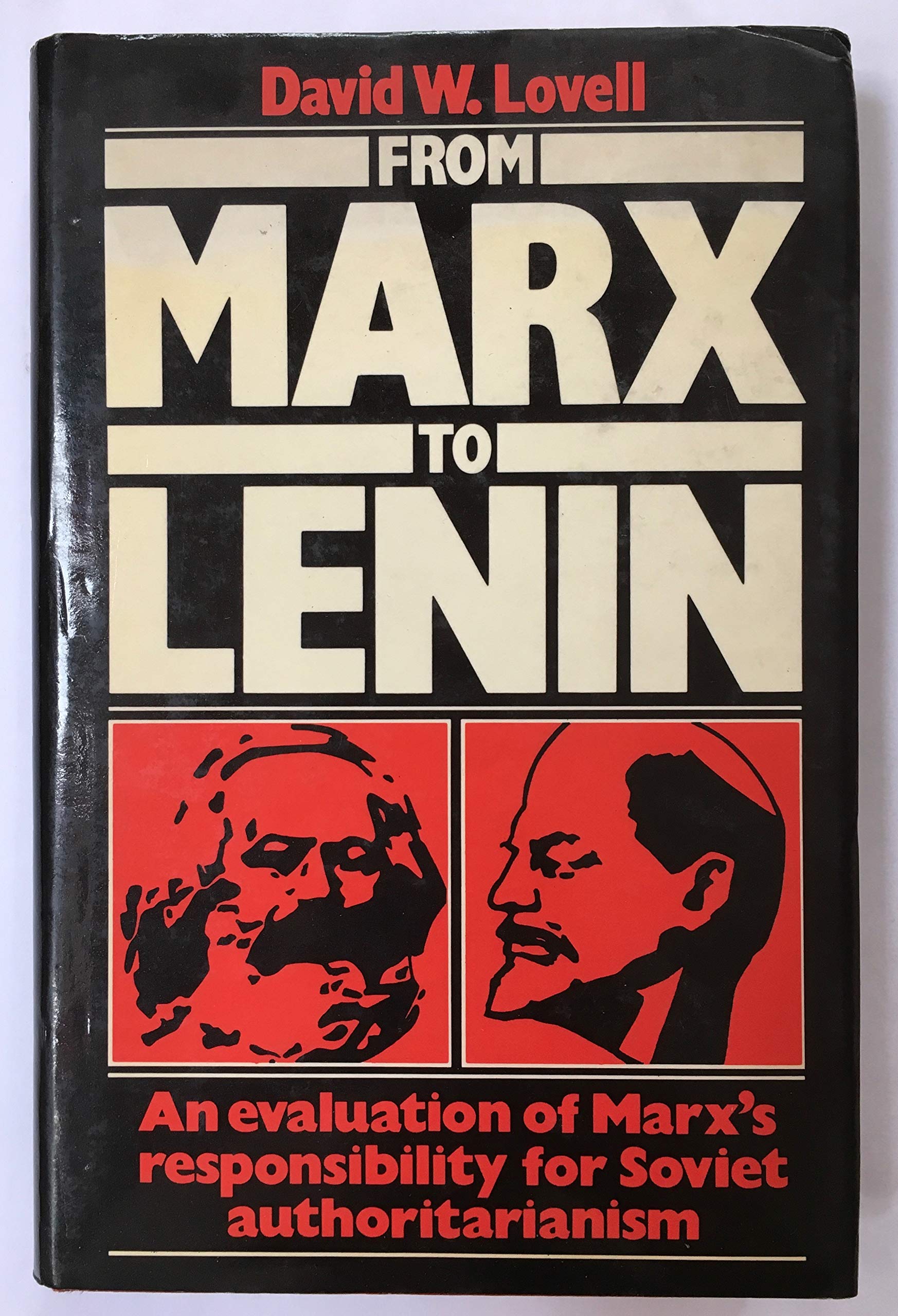 From Marx to Lenin: An evaluation of Marx's responsibility for Soviet authoritarianism Social Sciences