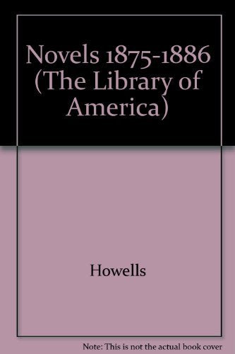 Novels 1875-1886 (The Library of America) Contemporary literature