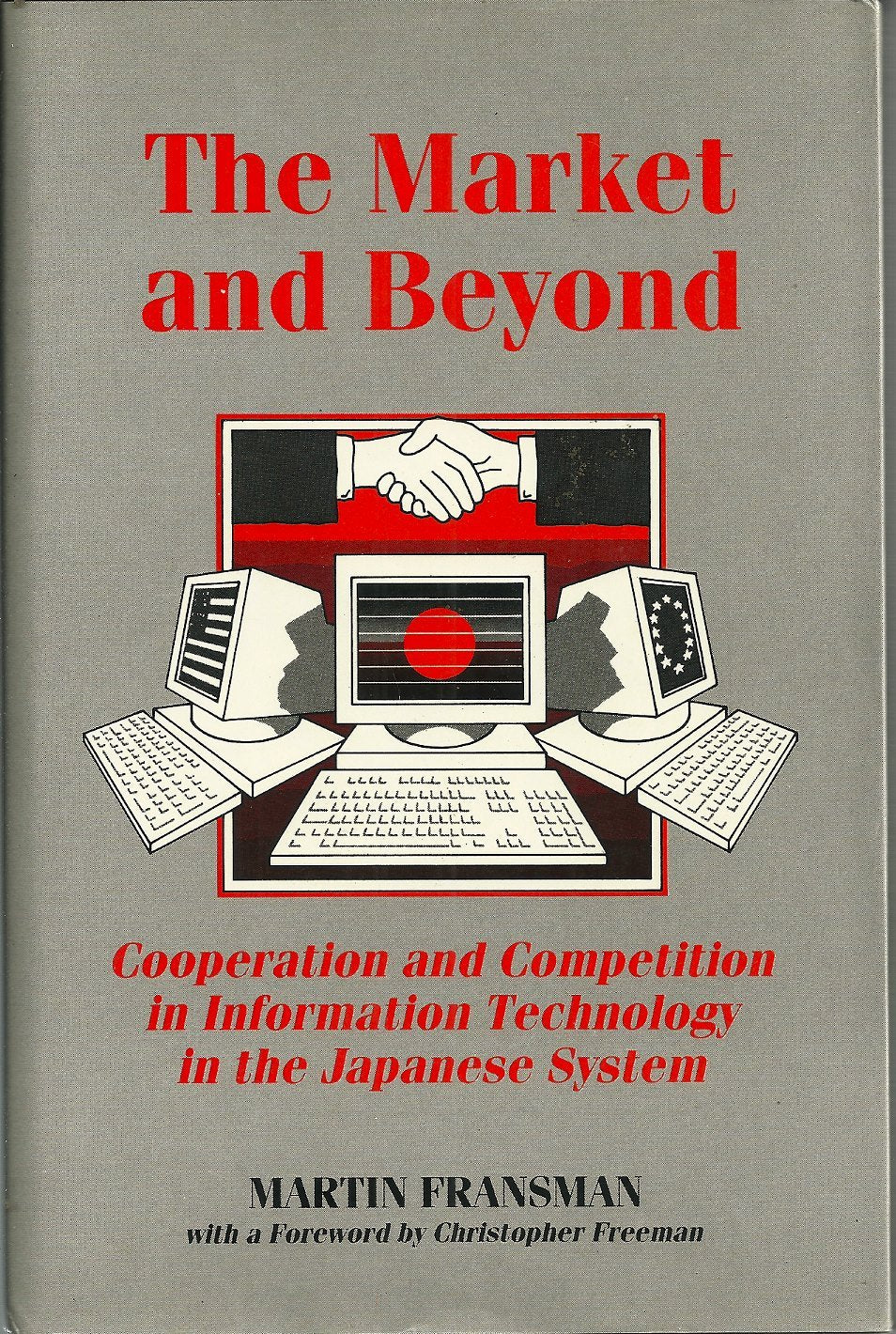 The Market and Beyond: Cooperation and Competition in Information Technology Development in the Japanese System Business, Finance & Career