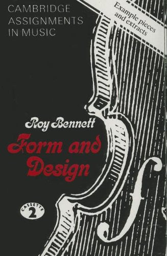 Form and Design Cassette 2 (Cambridge Assignments in Music) Professional & Reference Books