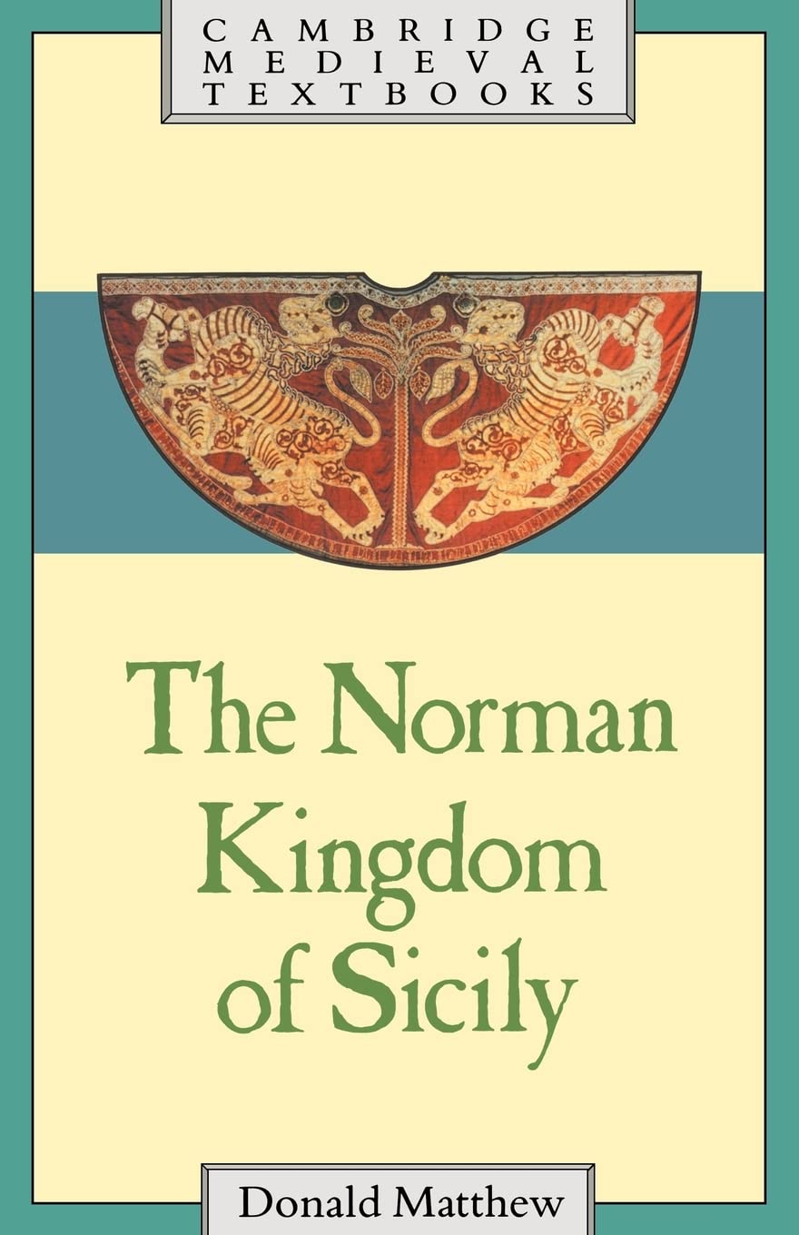 The Norman Kingdom of Sicily book