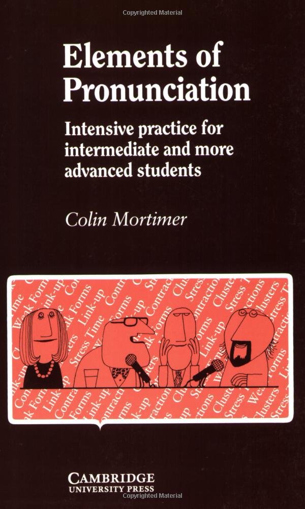Product Image: Elements of Pronunciation: Intensive Practice for Intermediate and More Advanced Students