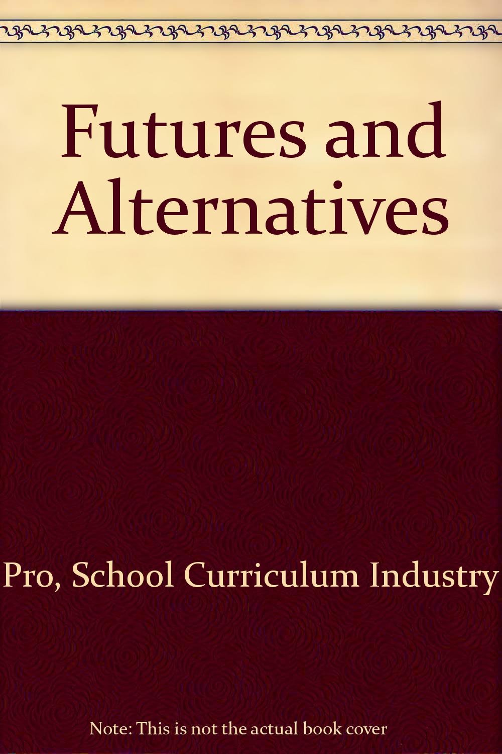 Futures and Alternatives Non-fiction