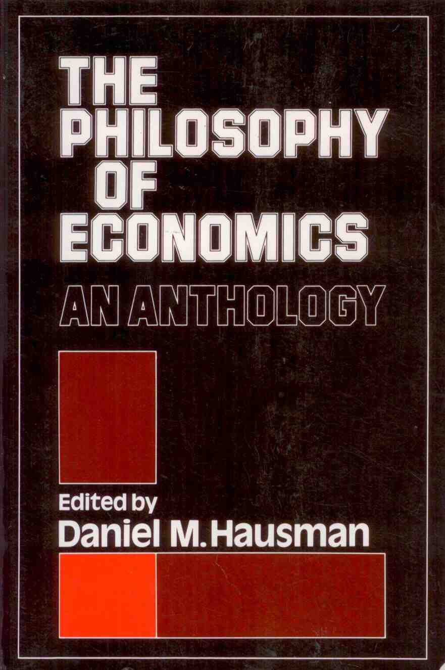 The Philosophy of Economics: Anthology book
