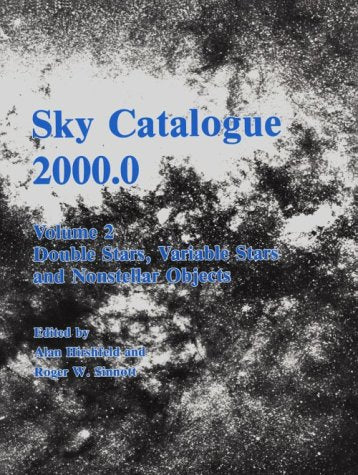 Sky Catalogue 2000.0: Volume 2, Galaxies, Double and Variable Stars, and Star Clusters: Stars to Visual Magnitude 2000.0 book