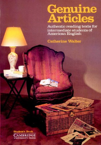 Genuine Articles Student's book: Authentic Reading Tasks for Intermediate Students of American English book