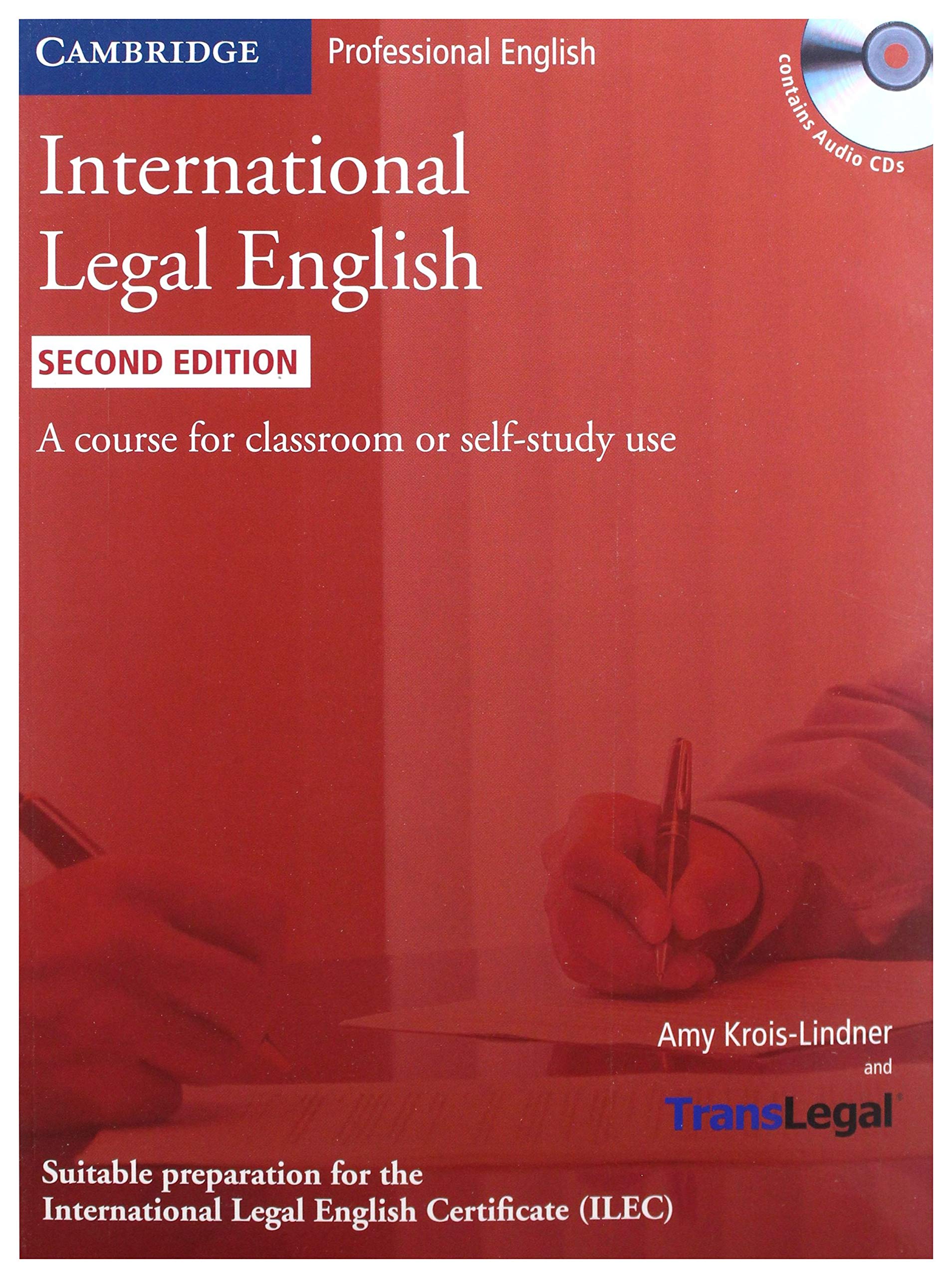 International Legal English Student's Book with Audio CDs (3): A Course for Classroom or Self-study Use Law