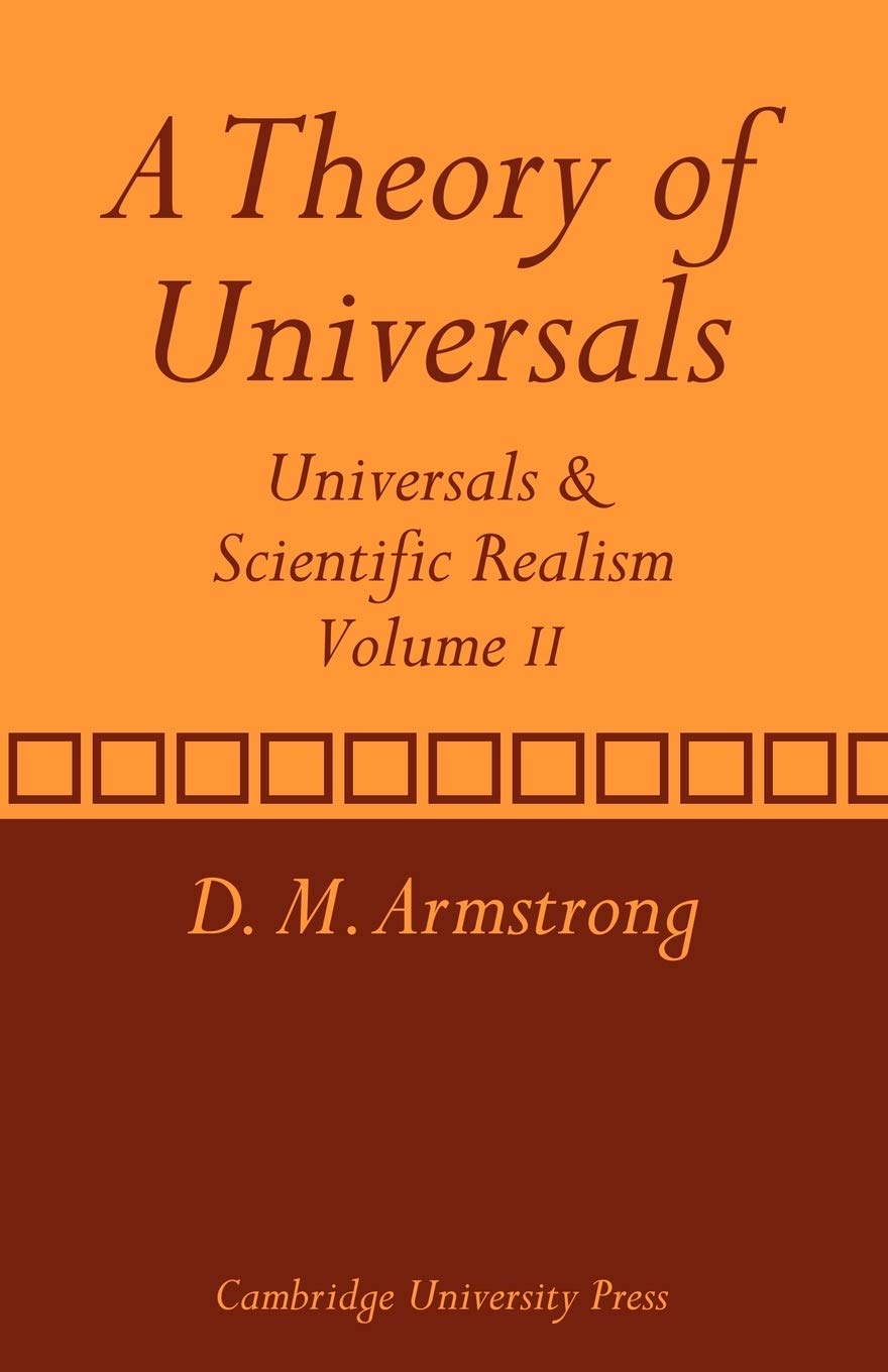 A Theory of Universals: Universals and Scientific Realism book