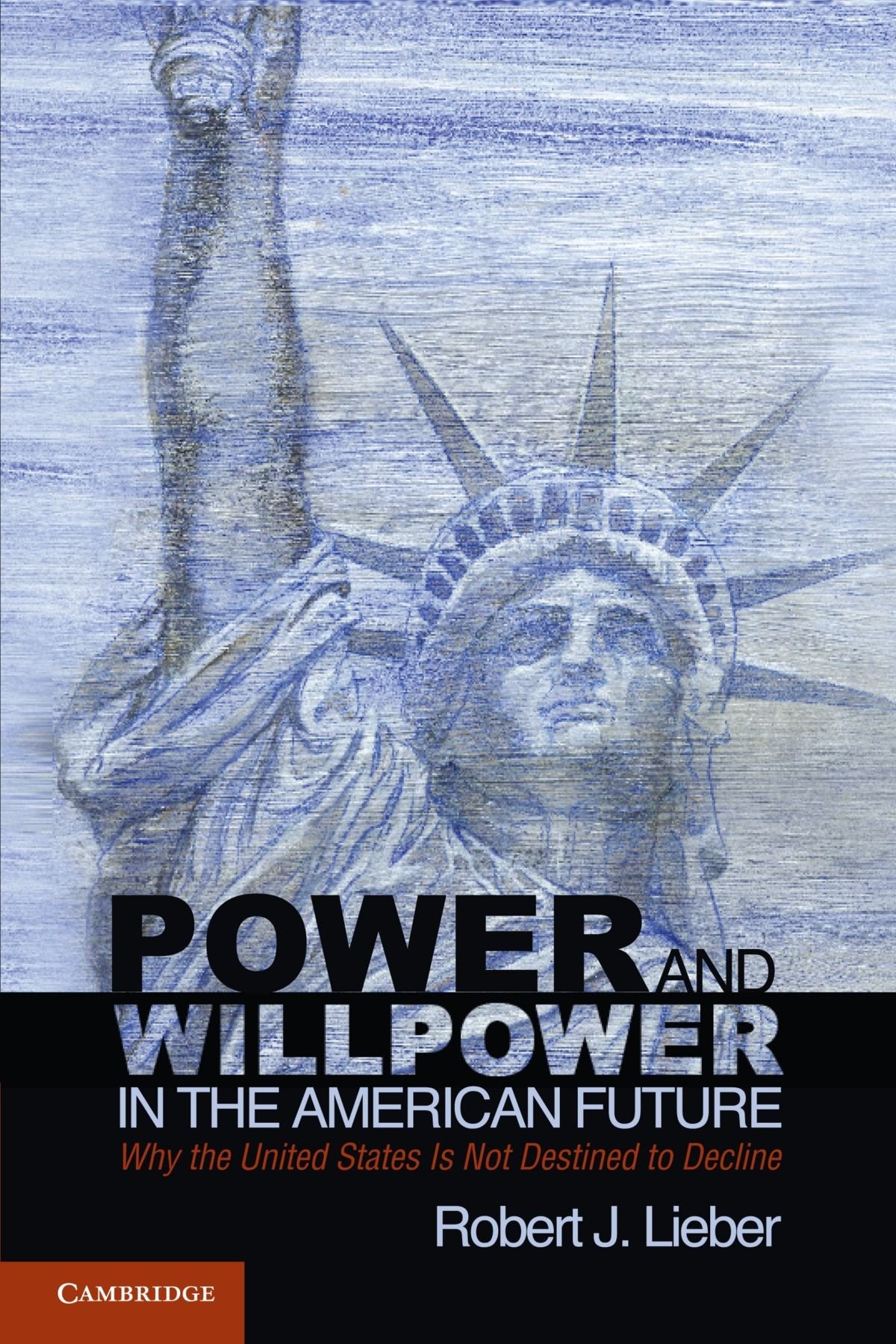 Power and Willpower in the American Future Law