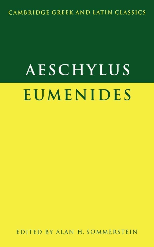 Aeschylus: Eumenides (Cambridge Greek and Latin Classics) Drama