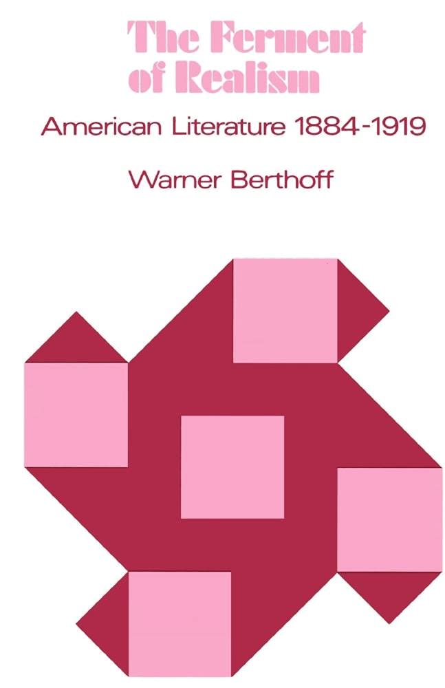 The Ferment of Realism: American Literature, 1884-1919 Contemporary literature