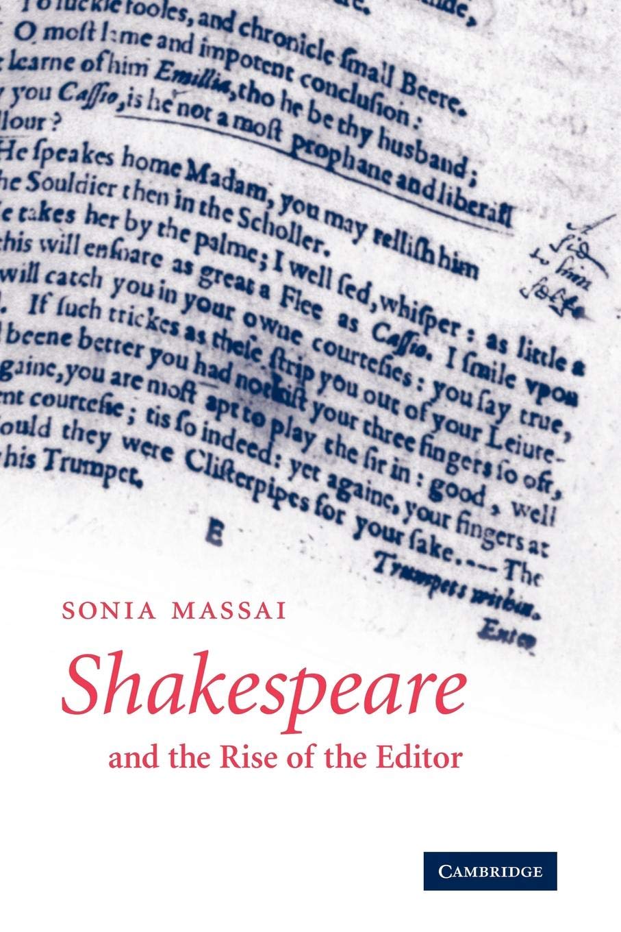 Shakespeare and the Rise of the Editor Drama