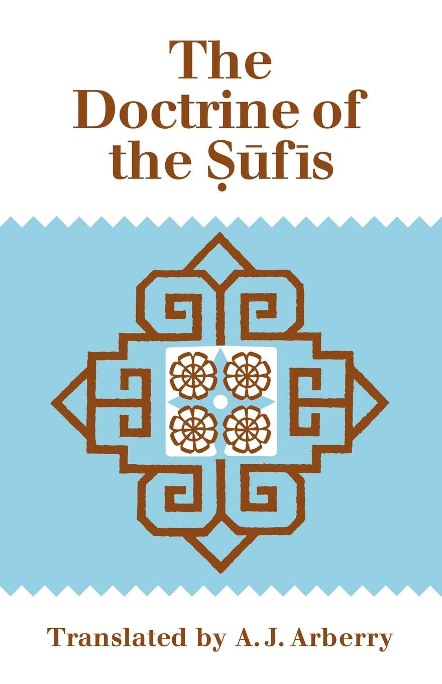 The Doctrine of Sufis: Translated from the Arabic of Abu Bakr al-Kalabadhi Contemporary literature