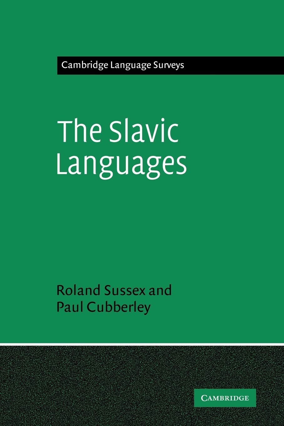 The Slavic Languages (Cambridge Language Surveys) Social Sciences