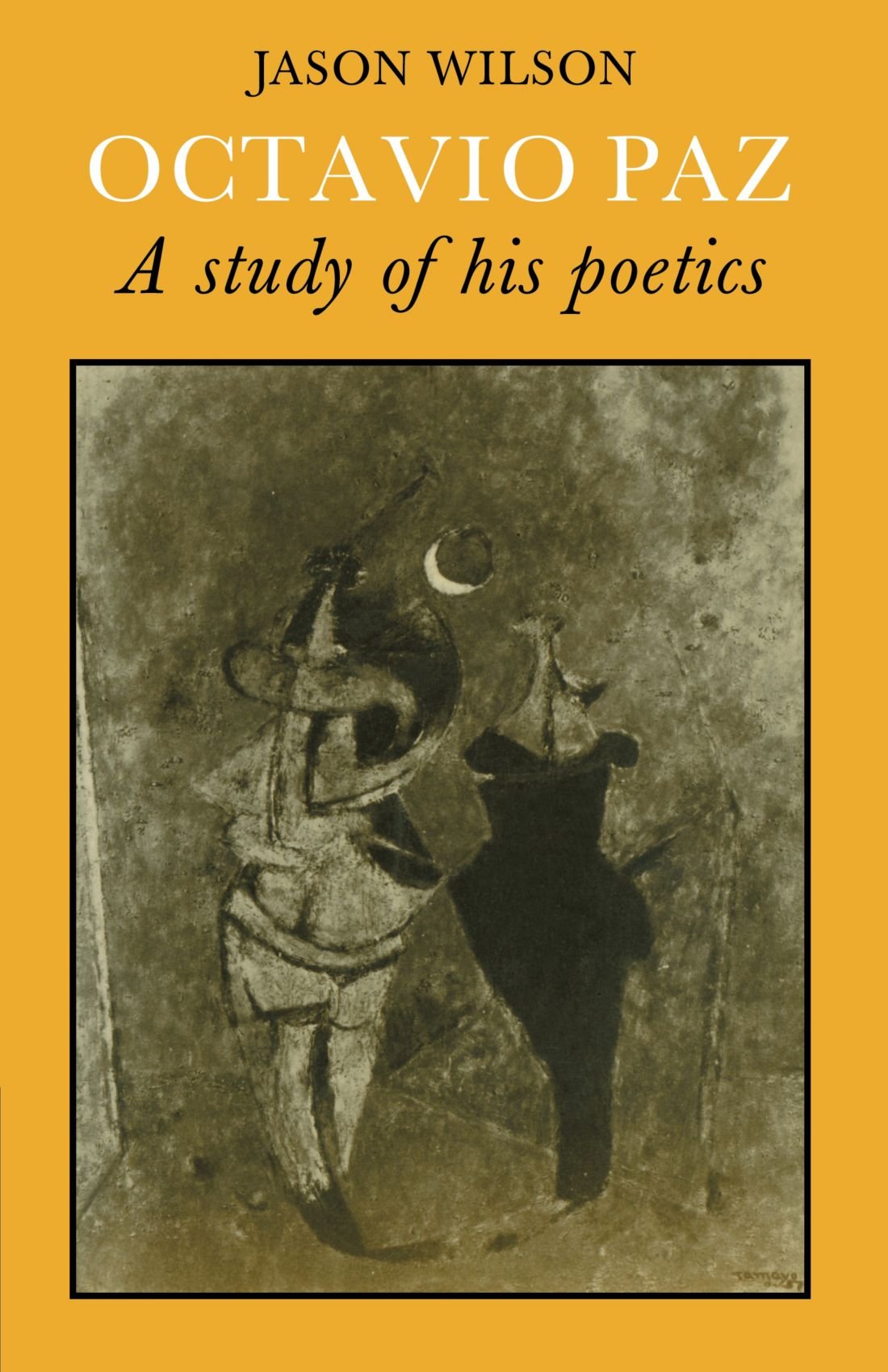 Octavio Paz: A Study of his Poetics book