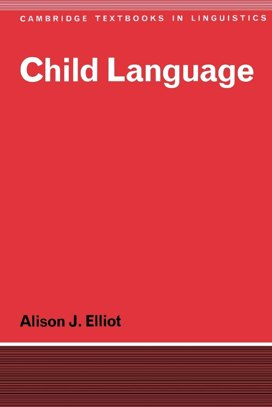 Child Language (Cambridge Textbooks in Linguistics) Social Sciences