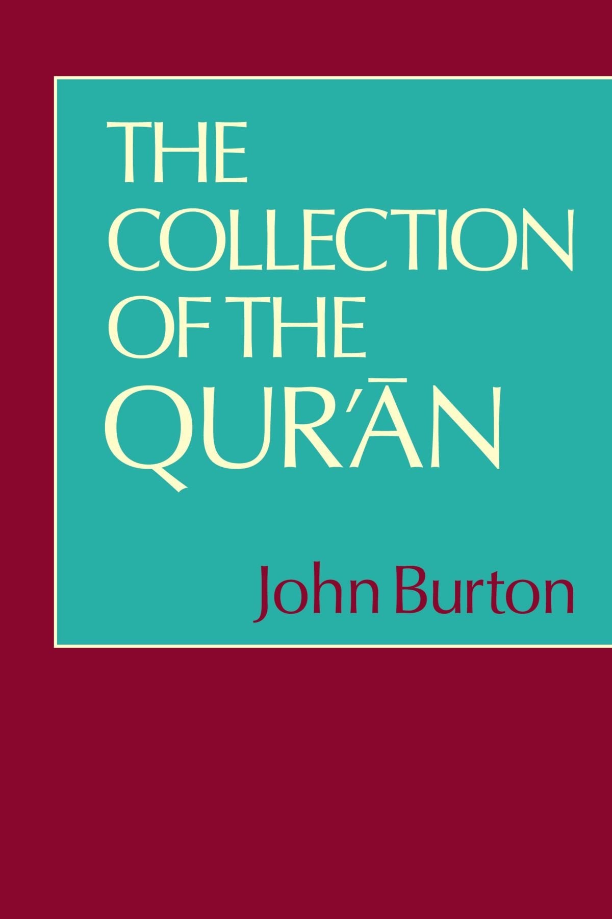 The Collection of the Qur'an Social Sciences