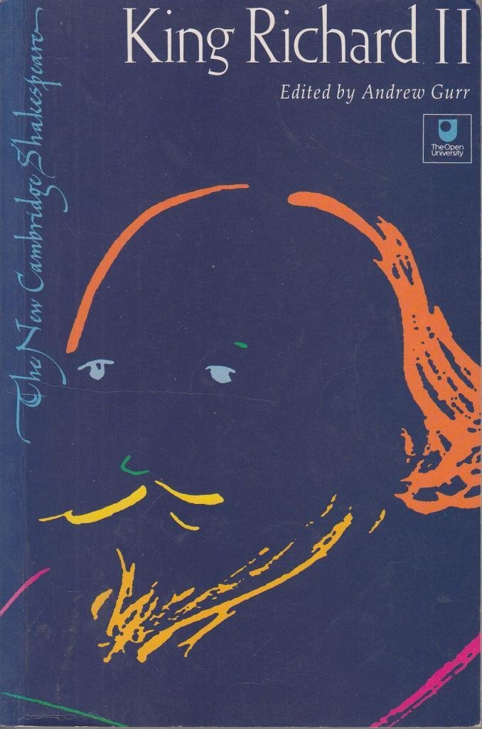 King Richard II (The New Cambridge Shakespeare) Drama