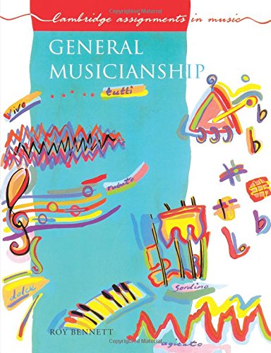 General Musicianship (Cambridge Assignments in Music) Education