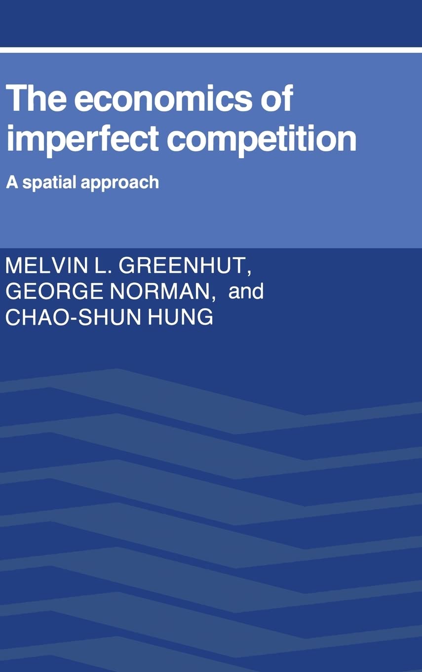 The Economics of Imperfect Competition: A Spatial Approach Business, Finance & Career