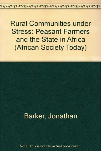 Rural Communities under Stress: Peasant Farmers and the State in Africa book