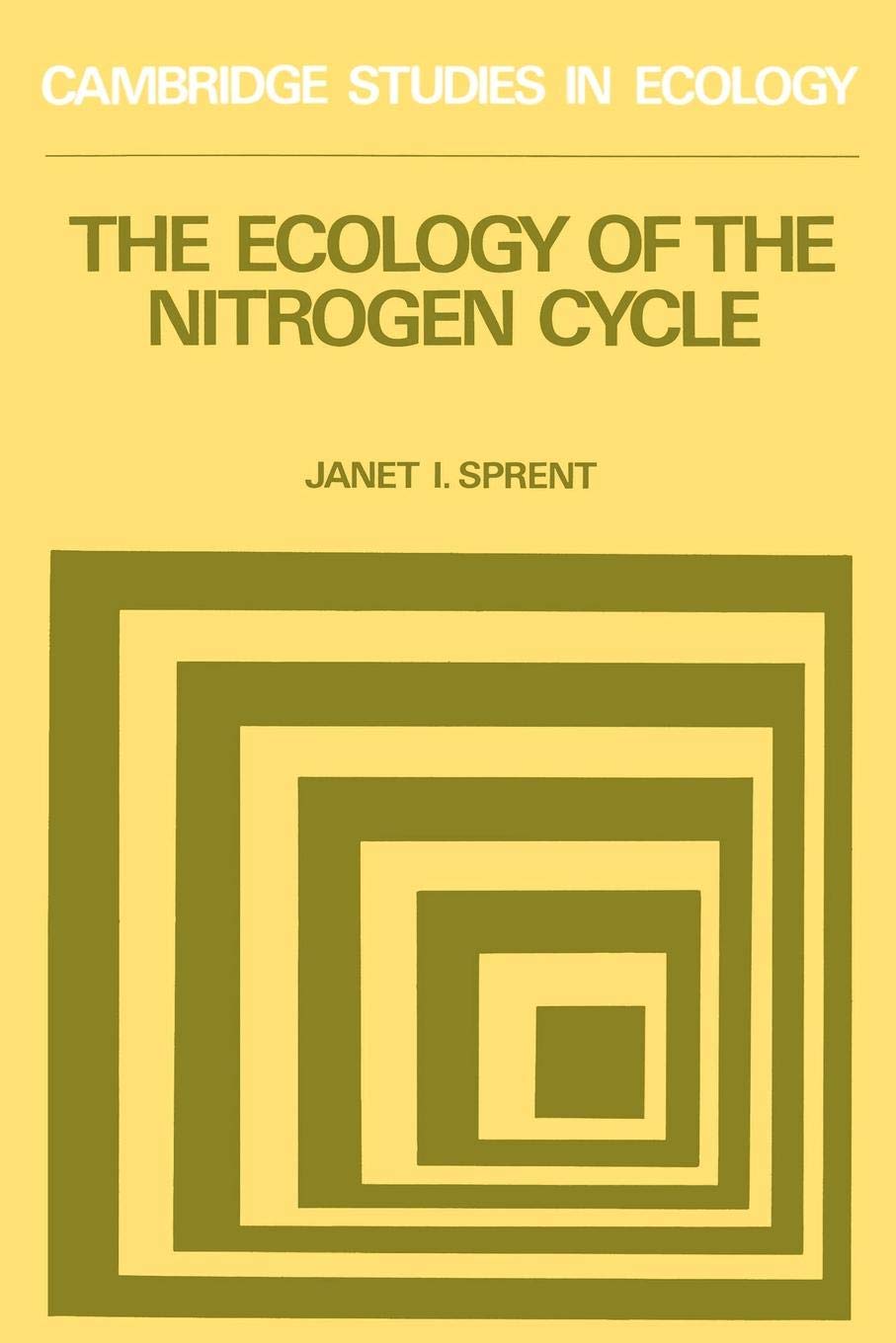 The Ecology of the Nitrogen Cycle (Cambridge Studies in Ecology) Mathematics