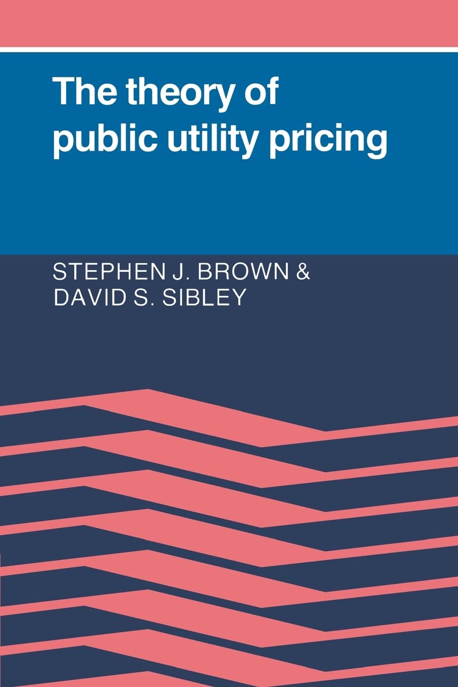 The Theory of Public Utility Pricing Business, Finance & Career