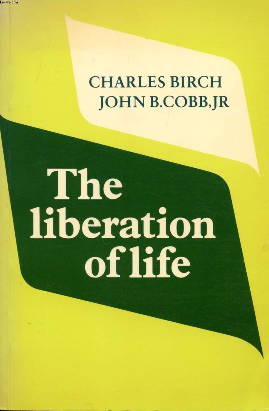 The Liberation of Life: From the Cell to the Community Natural Sciences