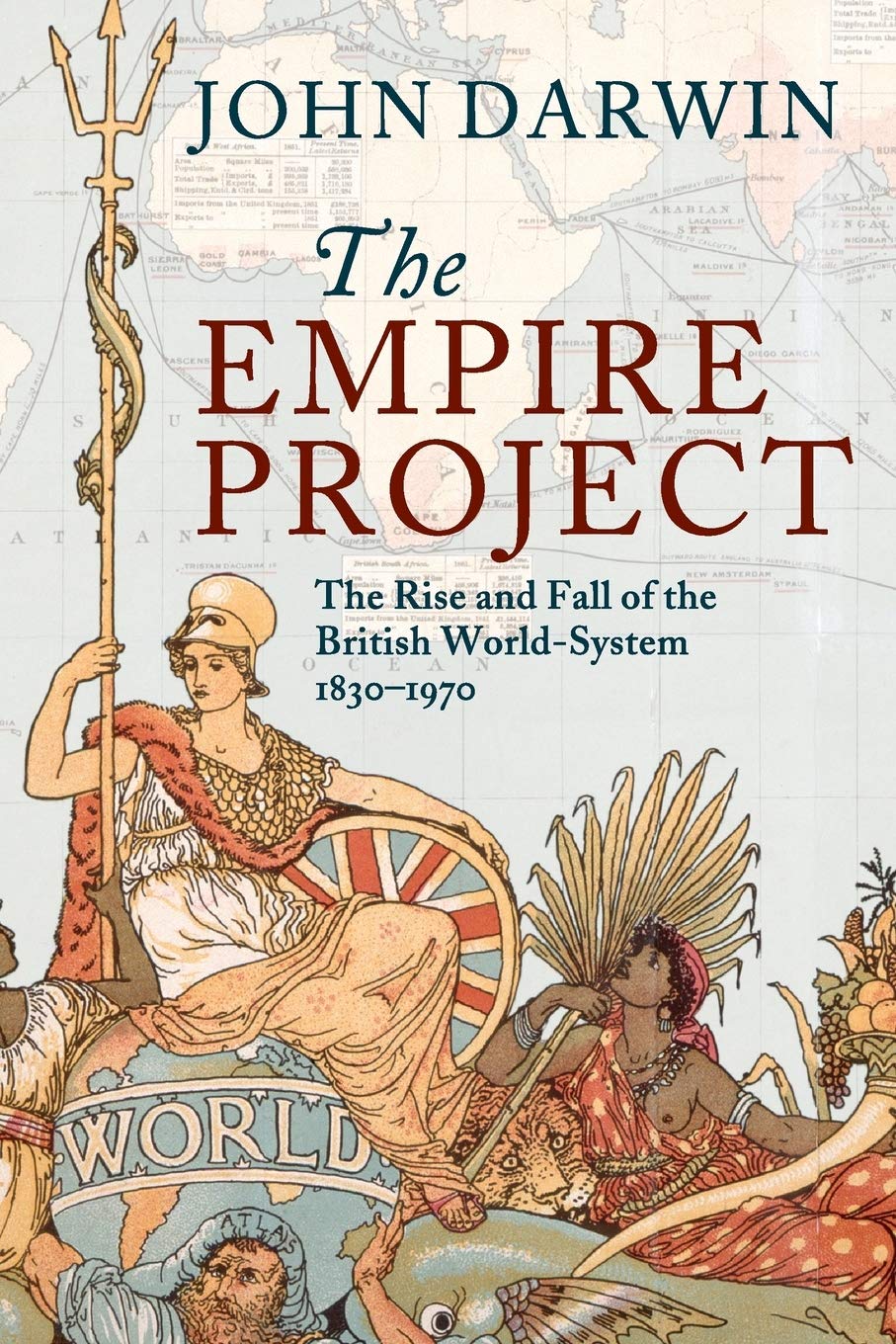 The Empire Project: The Rise and Fall of the British World-System, 1830-1970. Winner of The Institute of Commonwealth Studies Trevor Reese Prize 2010 and Independent 'Recommended' Christmas read 2009 Politics & History