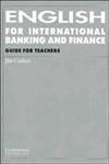 English for International Banking and Finance: Guide for Teachers Foreign Languages ​​& Dictionaries