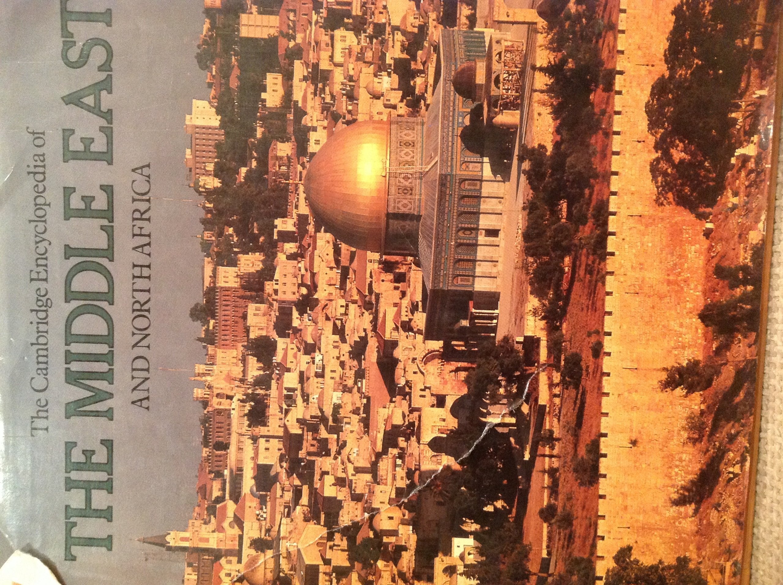 The Cambridge Encyclopedia of the Middle East and North Africa (Cambridge World Encyclopedias) Social Sciences
