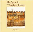 The Growth of a Medieval Town book