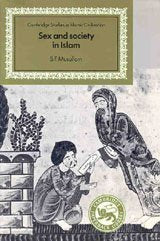 Sex and Society in Islam: Birth Control Before the Nineteenth Century (Cambridge Studies in Islamic Civilization) Social Sciences