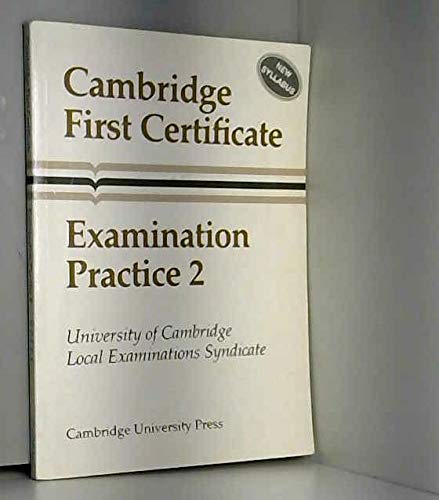 Cambridge First Certificate Examination Practice 2 Student's book book