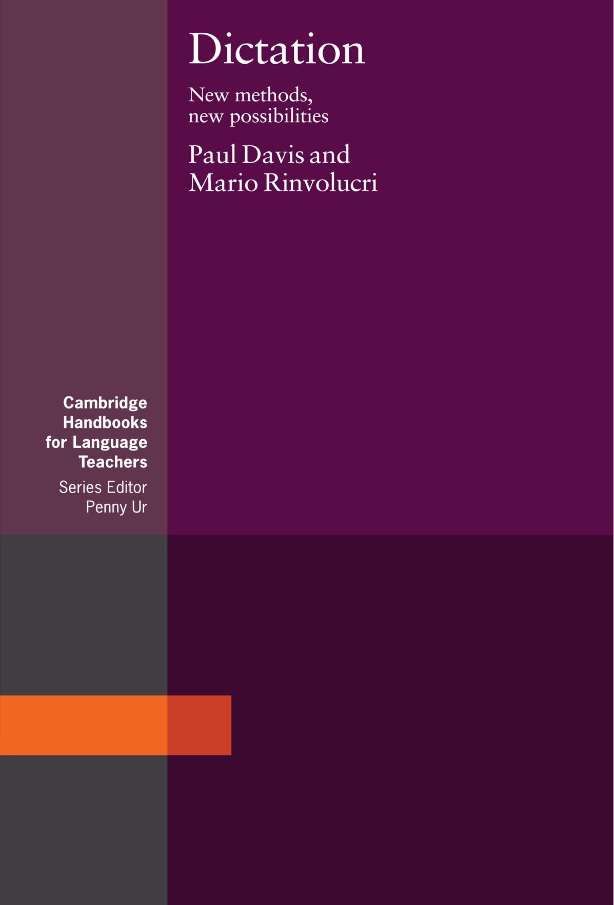 Dictation: New Methods, New Possibilities (Cambridge Handbooks for Language Teachers) Foreign Languages ​​& Dictionaries