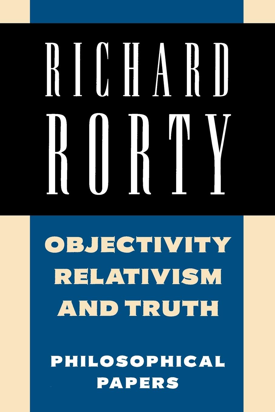 Objectivity, Relativism, and Truth Philosophy Books