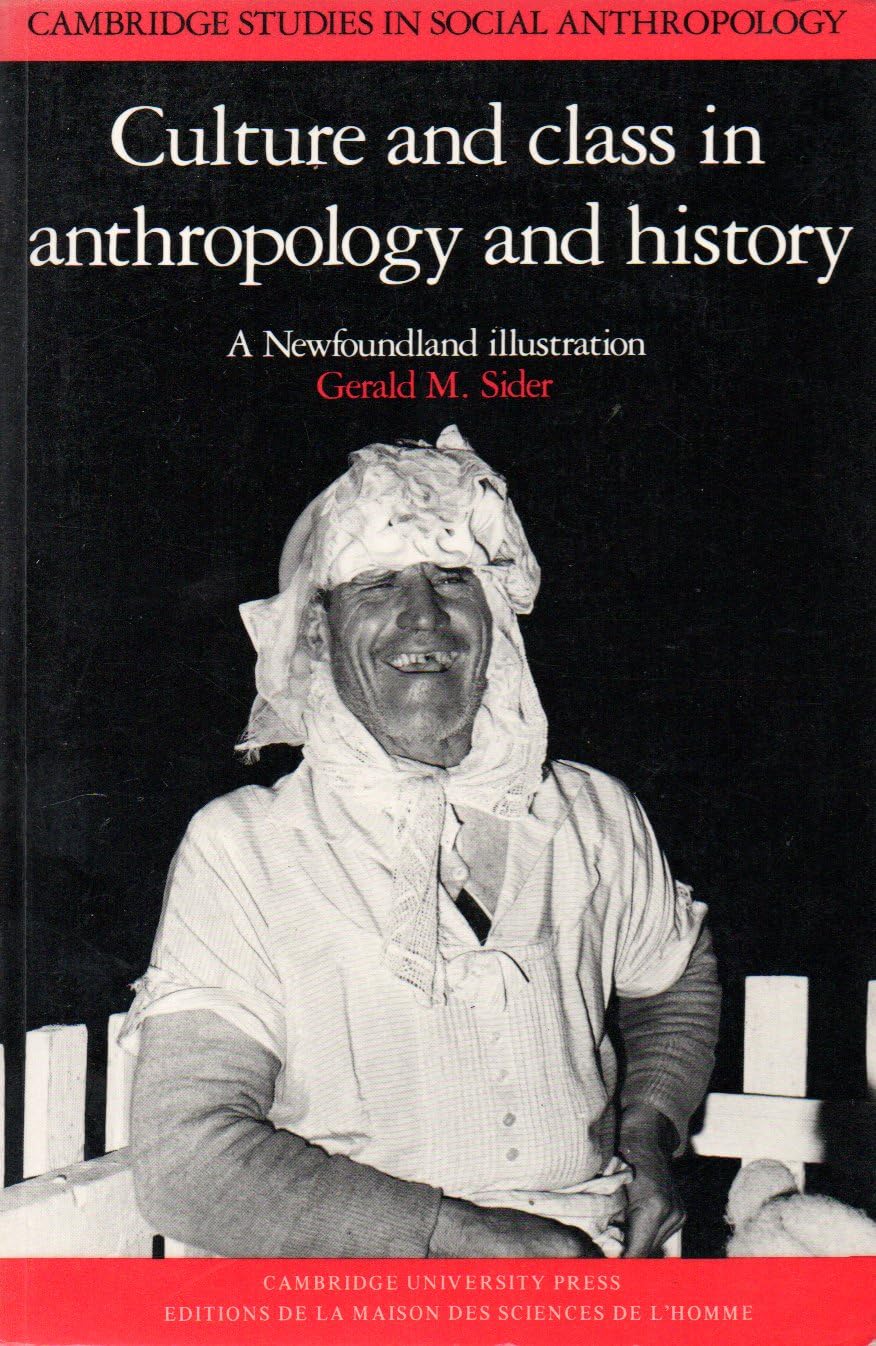 Culture and Class in Anthropology and History: A Newfoundland Illustration book